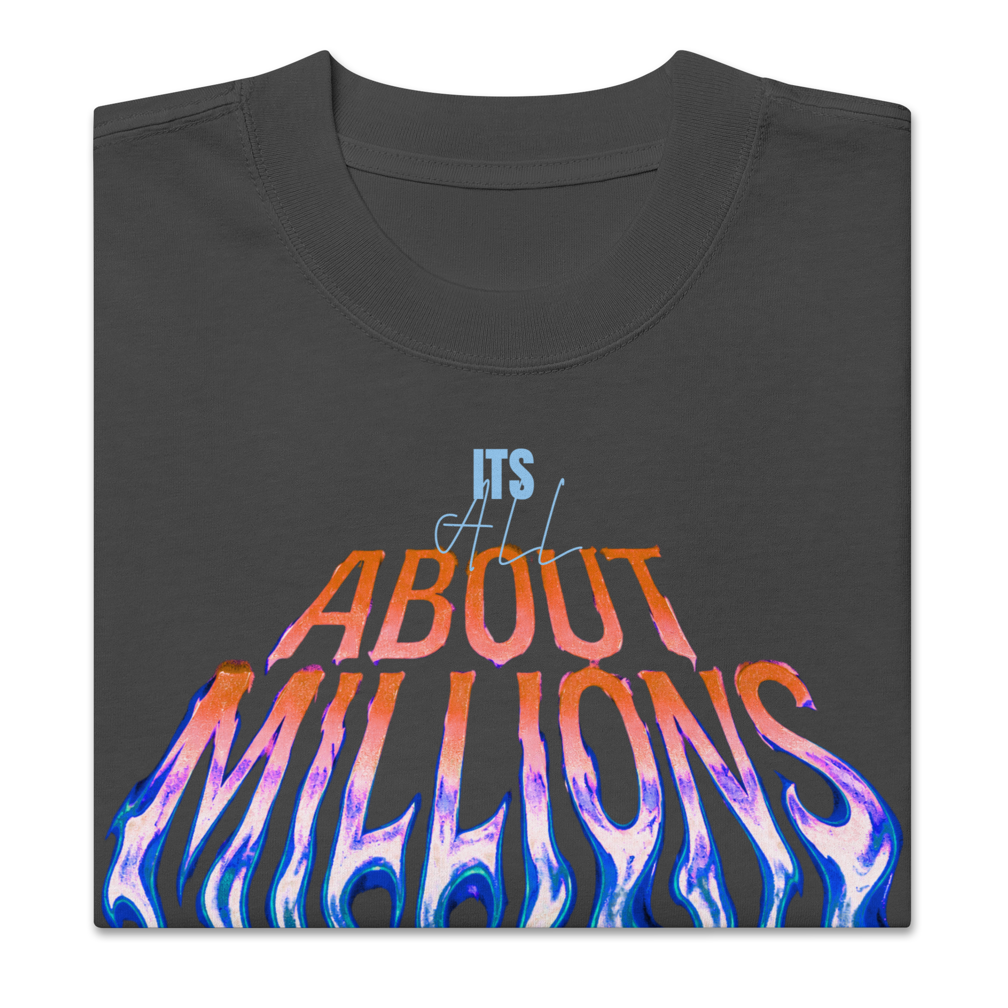 Dark gray T-shirt with "It's About Millions" print